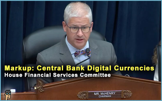 CBDCs and the House Financial Services Committee