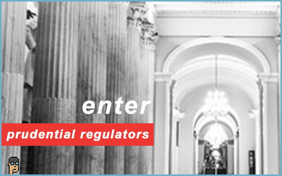 enter prudential regulators